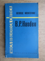 Anticariat: George Munteanu - B. P. Hasdeu