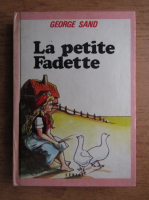 Anticariat: George Sand - La petite Fadette 