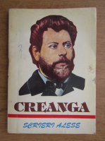 Ion Creanga - Scrieri alese
