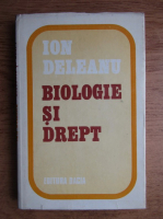 Ion Deleanu - Biologie si drept