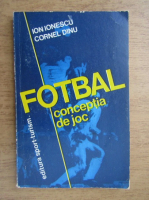 Anticariat: Ion Ionescu - Fotbal. Conceptia de joc