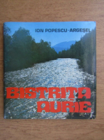 Anticariat: Ion Popescu Argesel - Bistrita Aurie