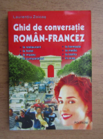 Anticariat: Laurentiu Zoicas - Ghid de conversatie roman-francez