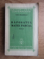 Luigi Pirandello - Raposatul Matei Pascal (1934)