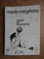 Maria Mergheru - Ciulini de Vama Veche