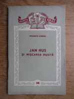 Mauriciu Kandel - Jan Hus si miscarea husita