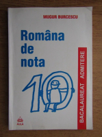 Anticariat: Mugur Burcescu - Romania de nota 10
