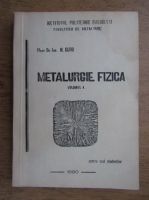 N.Geru - Metalurgie fizica (volumul 4)