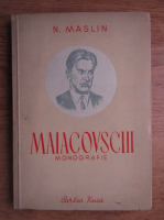 N. Maslin - Maiacovschi. Monografie