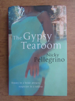 Nicky Pellegrino - The gypsy tearoom
