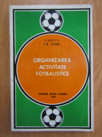 Organizarea activitatii fotbalistice