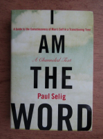 Paul Selig - I am the word