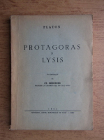 Anticariat: Platon - Protagoras si Lysis (1941)
