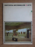 Revista Muzeelor, numarul 6, 1972