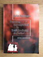 Stefan Buzarnescu - Practica manageriala in invatamantul superior