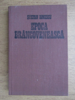 Anticariat: Stefan Ionescu - Epoca brancoveneasca