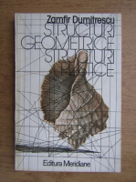 Zamfir Dumitrescu - Structuri geoetrice, structuri plastice