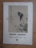 Zan A. Ken - Kineska umetnost. Doba dinastija Ming I Cing