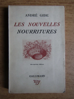 Andre Gide - Les nouvelles nourritures (1935)