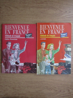 Annie Monnerie - Bienvenue en France, tome 1, episodes 1 a 13 (manual + caiet exercitii)
