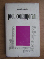 Aurel Martin - Poeti contemporani (volumul 2)