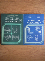 C. Pumnea - Tehnologie industriala (2 volume)