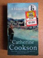 Catherine Cookson - A house divided