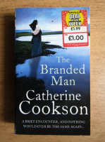 Anticariat: Catherine Cookson - The branded man