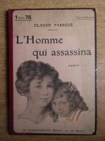 Claude Farrere - L'Homme qui assassina (1920)