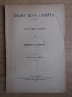 Dimitrie A. Sturdza - Europa, Rusia si Romania (1914)