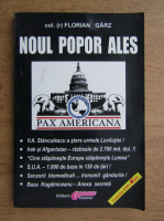 Florian Garz - Noul popor ales