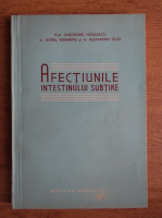 Gheorghe Niculescu - Afectiunile intestinului subtire 