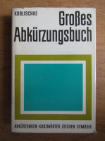 Heinz Koblischke - Grosses Abkurzungsbuch