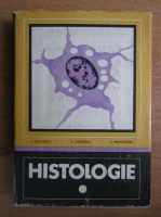 I. Diculescu, D. Onicescu - Histologie. Citologie si histologie generala (volumul 1)