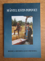 Iustin Popovici - Biserica Ortodoxa si ecumenismul