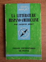 Jacques Joset - La litterature hispano-americaine