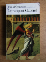 Jean DOrmesson - Le rapport Gabriel