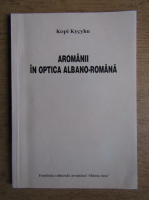 Kopi Kycyku - Aromanii in optica albano-romana