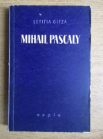 Anticariat: Letitia Gitza - Mihail Pascaly