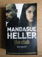 Mandasue Heller - The club. Are you in?