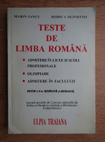 Marin Iancu, Rodica Olivotto - Teste de limba romana. Admitere in licee si scoli profesionale, olimpiade, admitere in facultati (1996)