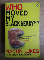 Martin Lukes - Who moved my BlackBerry?