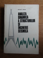 Mihail Ifrim - Analiza dinamica a structurilor si inginerie seismica
