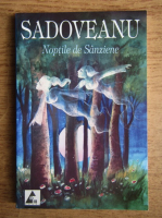 Mihail Sadoveanu - Noptile de Sanziene
