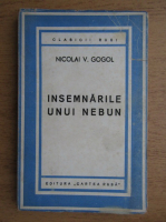 Nicolai Gogol - Insemnarile unui nebun (1945)