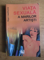 Nigel Cawthorne - Viata sexuala a marilor artisti