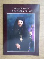 Noua slujire la Dunarea de Jos