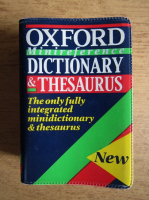 Oxford minireference dictionary and thesaurus. The ony fully integrated minidictionary and thesaurus