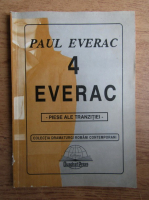 Paul Everac - Piese ale tranzitiei