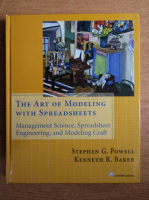Stephen G. Powell - The art of modeling with spreadsheets